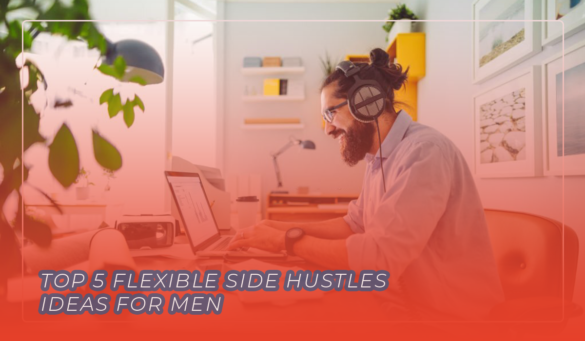 side hustles for men